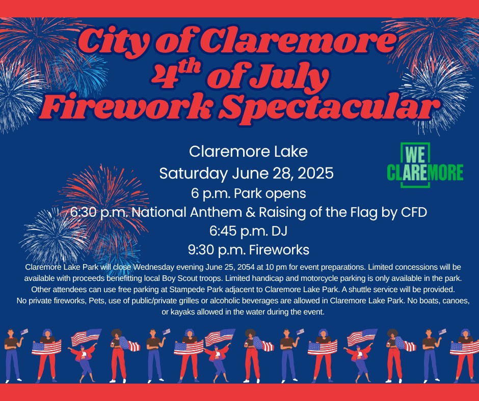 City of Claremore 4th of July Firework Spectacular!
