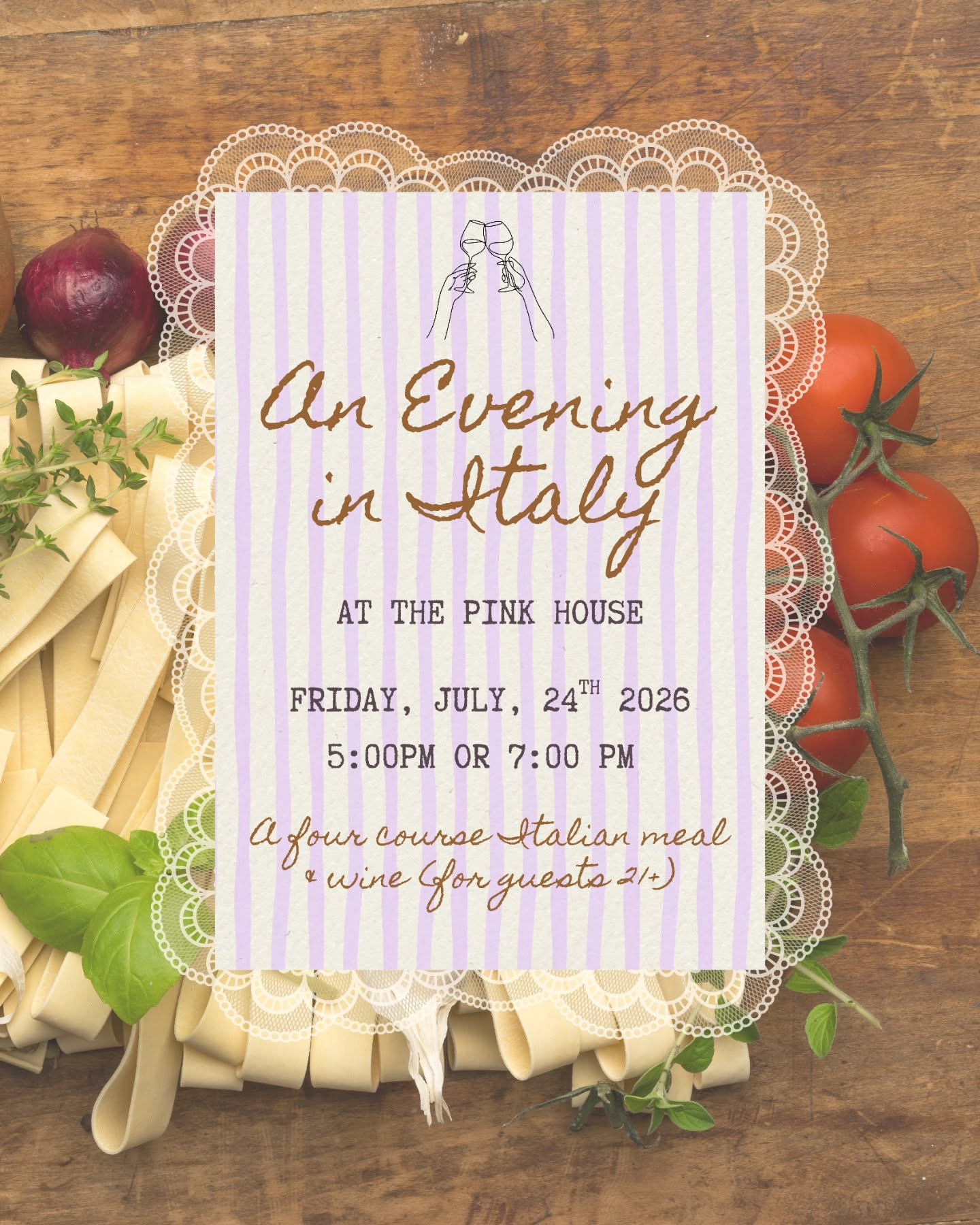 An Evening in Italy at The Pink House!